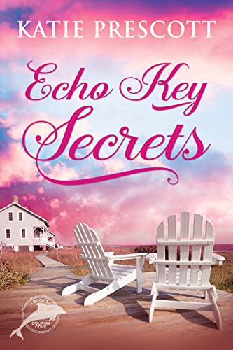 Echo Key Secrets: Dolphin Cove, book 2