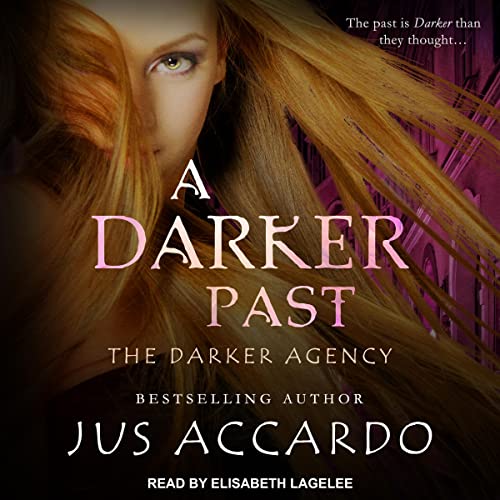 A Darker Past by Jus Accardo Goodreads