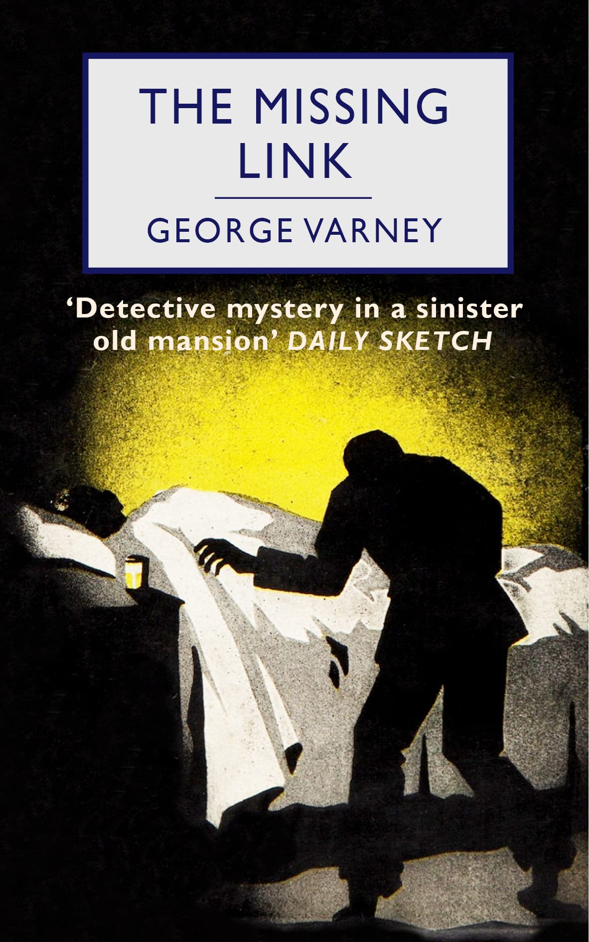 The Missing Link: A Golden Age Murder Mystery
