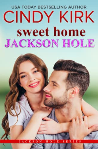 Sweet Home Jackson Hole book cover