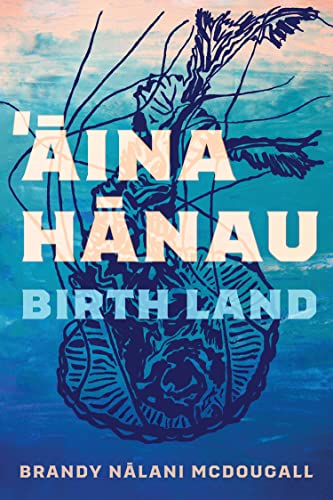 Aina Hanau / Birth Land book cover