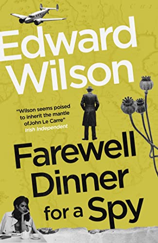 Farewell Dinner for a Spy: A Telegraph Crime Thriller of the Year