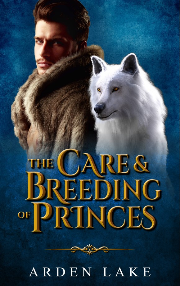 The Care and Breeding of Princes