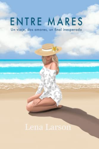 Entre Mares: Primera Parte