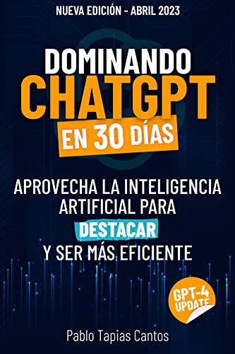 DOMINA CHATGPT EN 3 DÍAS: Aprovecha la Inteligencia Artificial para Destacar y ser más Eficiente - Enero 2025 Actulizado