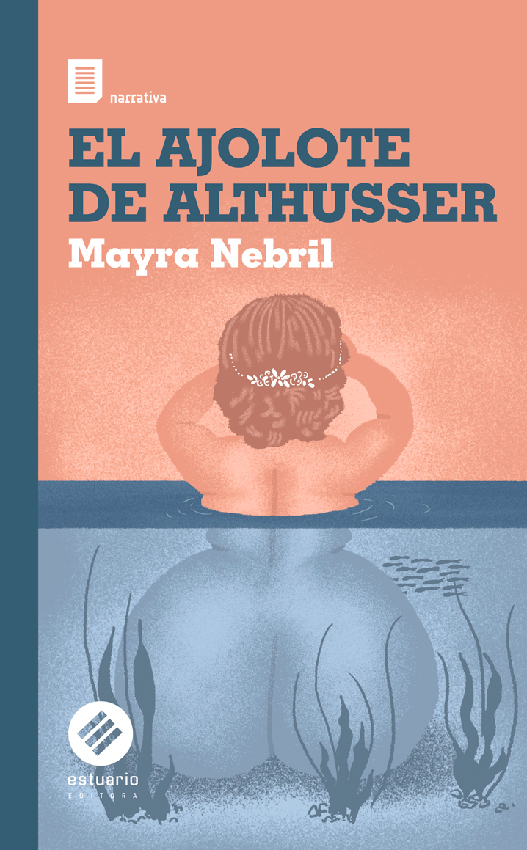 El ajolote de Althusser