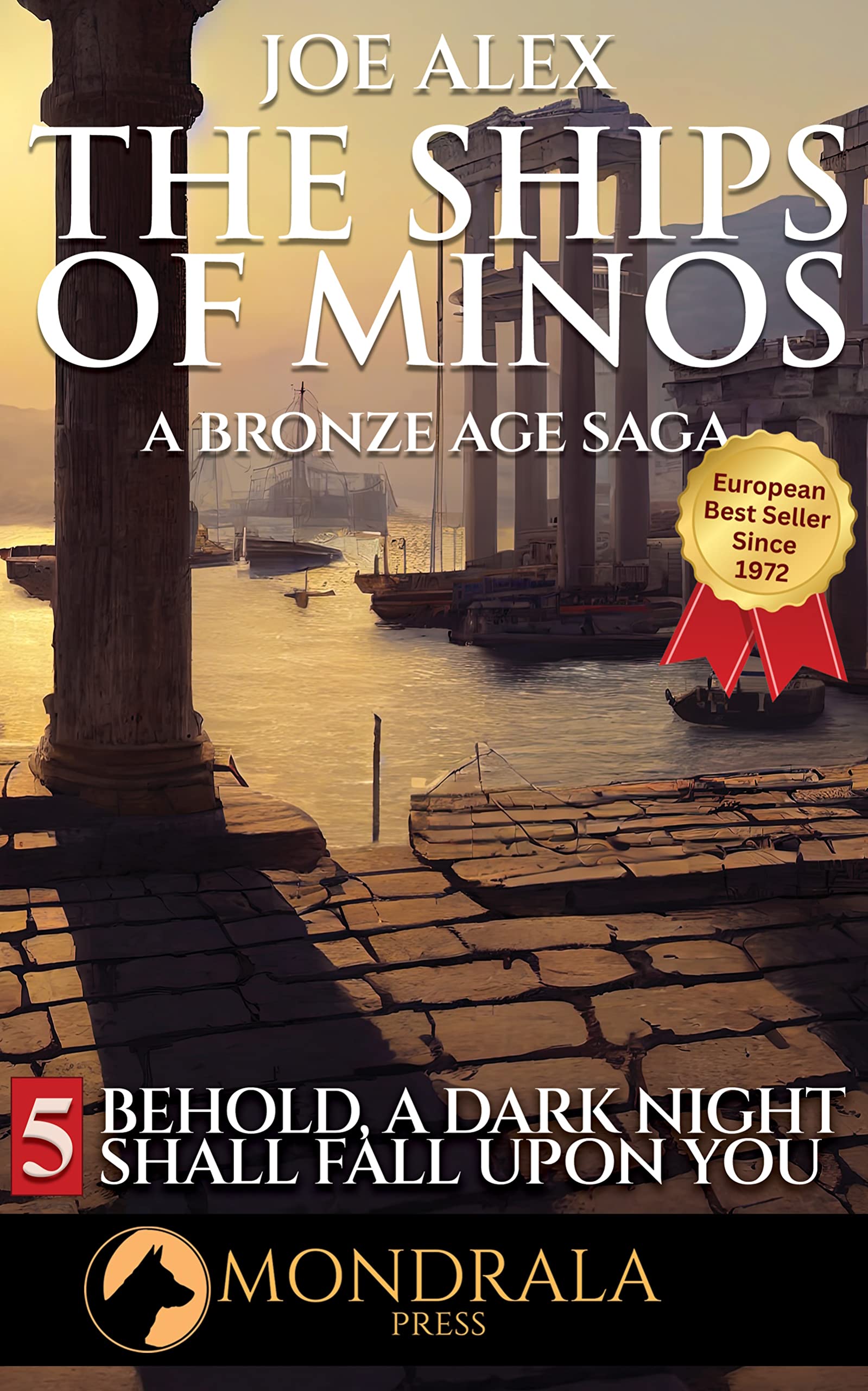 The Ships of Minos 5: A Bronze Age Saga Classic