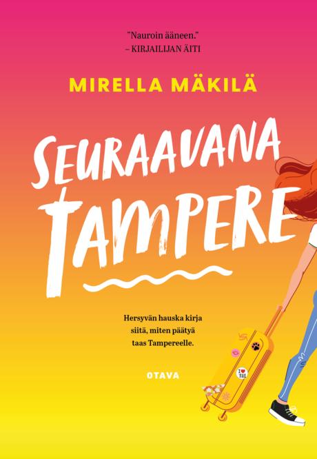 Seuraavana Tampere