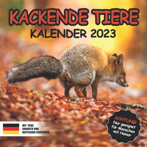 Kackende Tiere Kalender 2023: Das lustige Tierfreund Geschenk für