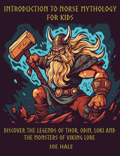 Introduction to Norse Mythology for Kids: Learn About Thor, Odin, Loki, and More! Engaging ...