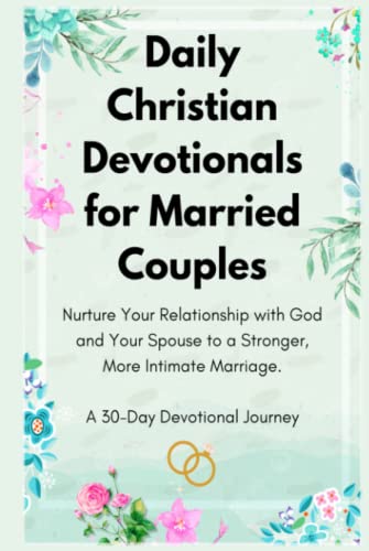 Daily Christian Devotionals for Married Couples - Nurture Your ...