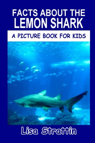Facts About the Lemon Shark by Lisa Strattin | Goodreads