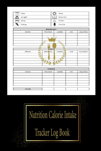 Nutrition calorie intake tracker log book: Recording calories, carbs ...