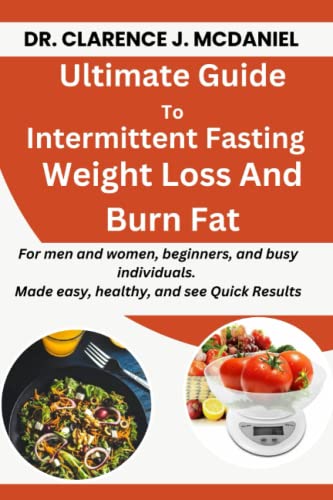 The Ultimate Guide To Intermittent Fasting, Weight loss And Fat burning ...
