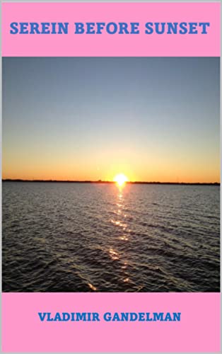 Serein Before Sunset