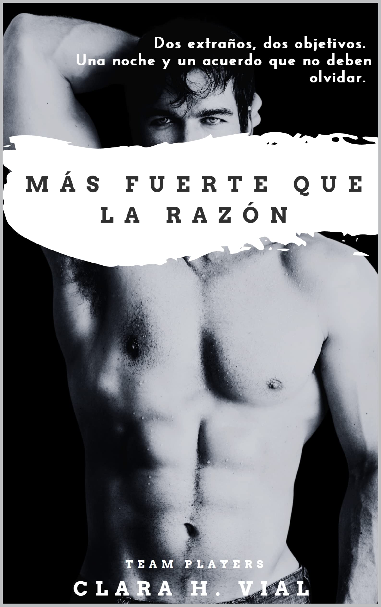 Más fuerte que la razón (Team Players nº 4)
