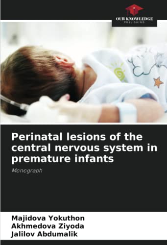 Image showcasing Perinatal lesions of the central nervous system in premature infants ...