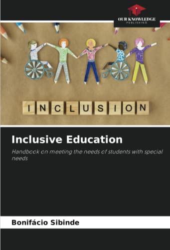 Inclusive Education: Handbook on meeting the needs of students with ...