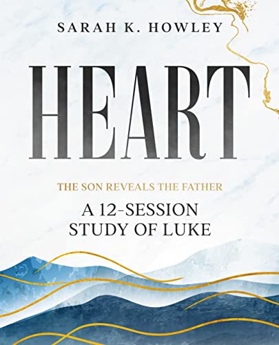 Heart: A 12-Session Study of Luke