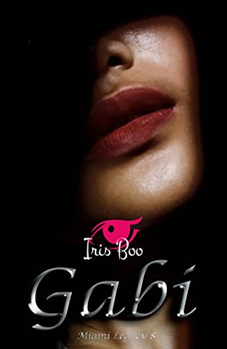 Gabi: Miami Legacy 1