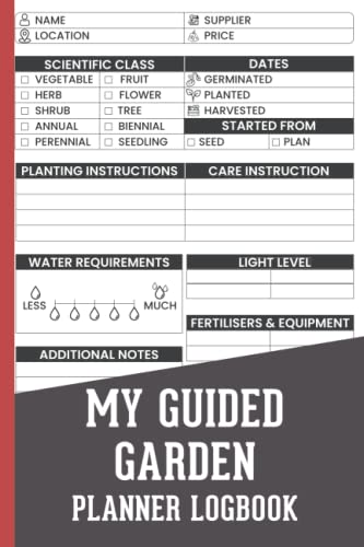 My Guided Garden Planner Log Book: Planting guides and planners for ...