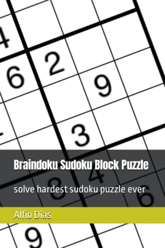 Braindoku Sudoku Block Puzzle Solve Hardest Sudoku Puzzle Ever By Mr 