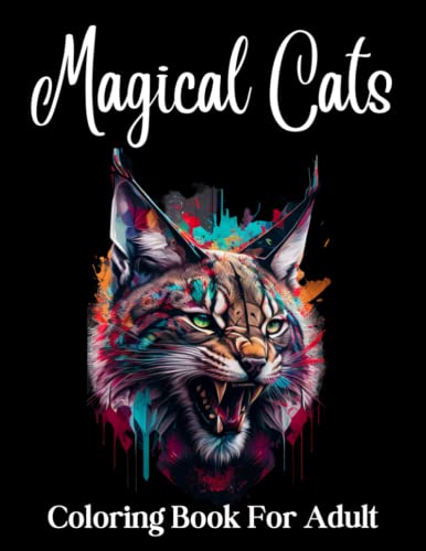 Magical Cats Coloring Book For Adult: Over 50 beautiful coloring pages ...