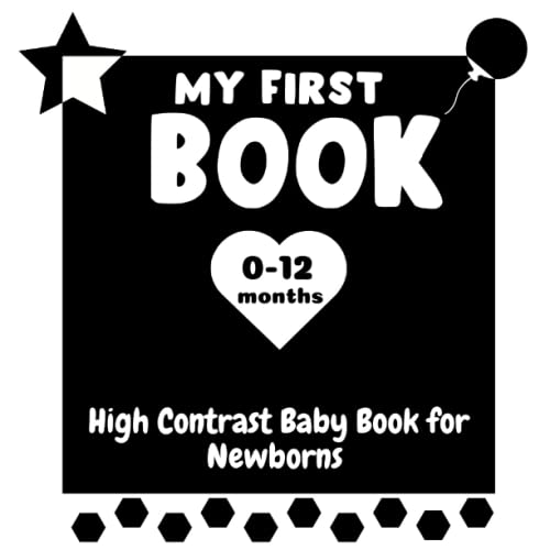 My First Book, High Contrast Baby Book for Newborns, 012 Months Black and White Pictures for 0