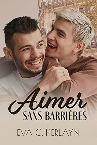 Aimer sans barrières