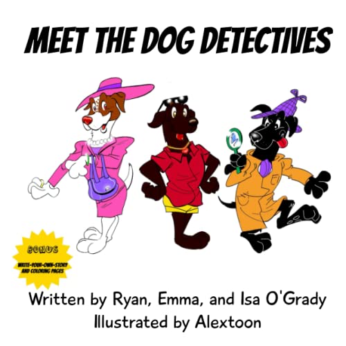 Meet the Dog Detectives
