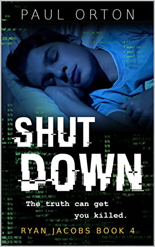 Shut Down: A thriller for boys aged 13-15