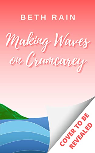 Making Waves on Crumcarey