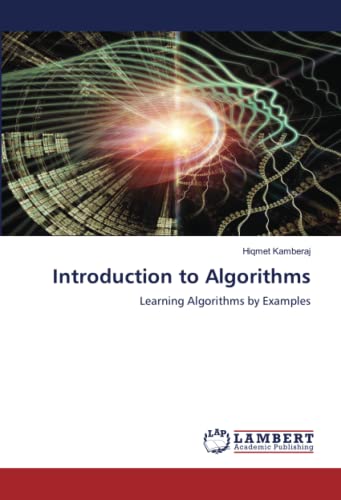 Introduction to Algorithms: Learning Algorithms by Examples by Hiqmet ...