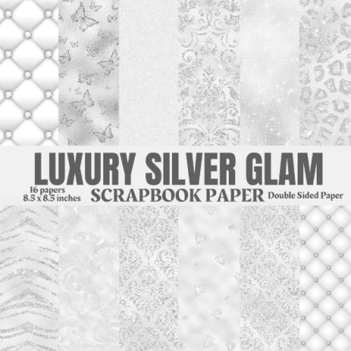 Luxury Silver Scrapbook Paper 16 Sliver Glitter Scrapbook Paper for