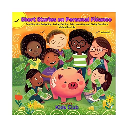 Short Stories on Personal Finance - Volume 1: Teaching Kids the Secrets of Financial Freedom