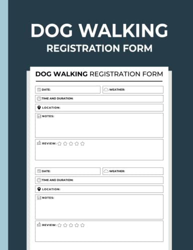 Dog Walking Registration Form: Pet Walking Client Intake Forms Book ...
