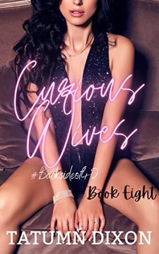 Curious Wives: Book Eight: