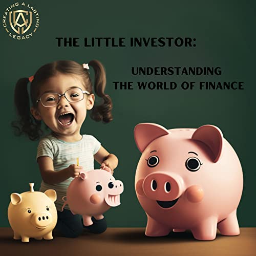 The Little Investor Understanding the World of Finance by Laking Harris