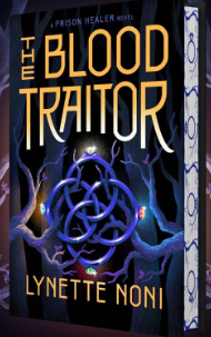 The Blood Traitor (The Prison Healer, #3)