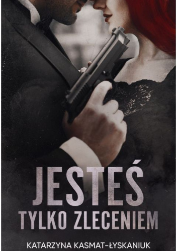 Jesteś tylko zleceniem book cover