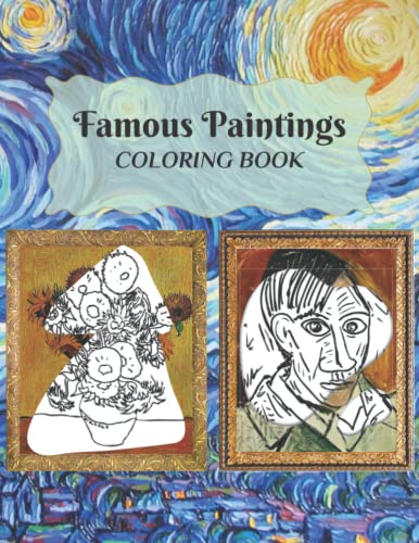 famous paintings coloring book: +30 great and famous paintings ...