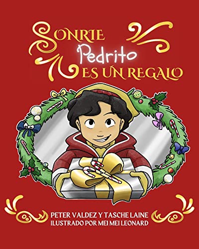 Sonrie Pedrito Es Un Regalo