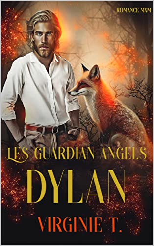 Dylan: La meute Guardian Angels (Hors série - romance MM) (Les Guardian Angels)