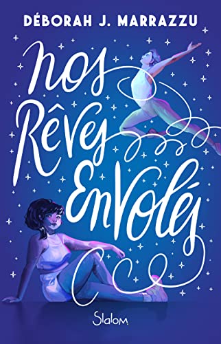 Nos Rêves envolés