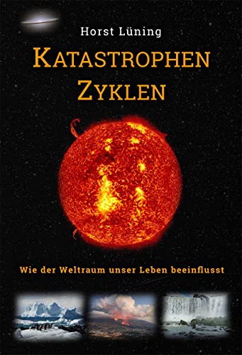 Katastrophen Zyklen: Wie der Weltraum unser Leben beeinflusst.