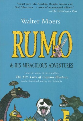 Rumo: And His Miraculous Adventures by Walter Moers | Goodreads