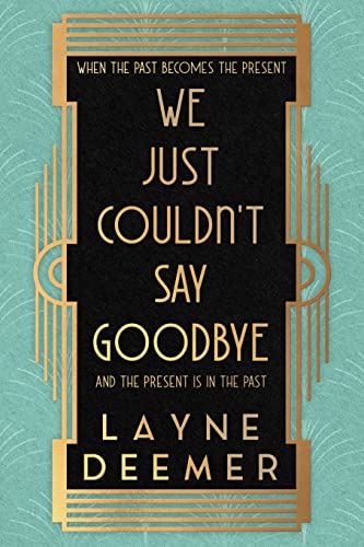 We Just Couldn't Say Goodbye