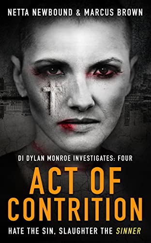 Act of Contrition: An absolutely gripping serial killer thriller that will leave you on the edge of your seat