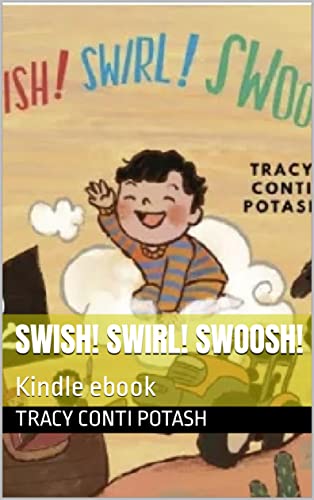 Swish! Swirl! Swoosh!: Kindle ebook