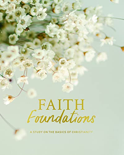 Faith Foundations | A Study on the Basics of Christianity book cover